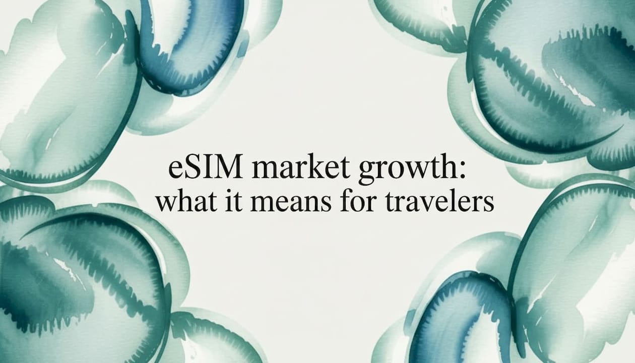 eSIM market growth: what it means for travelers - Esimglobe